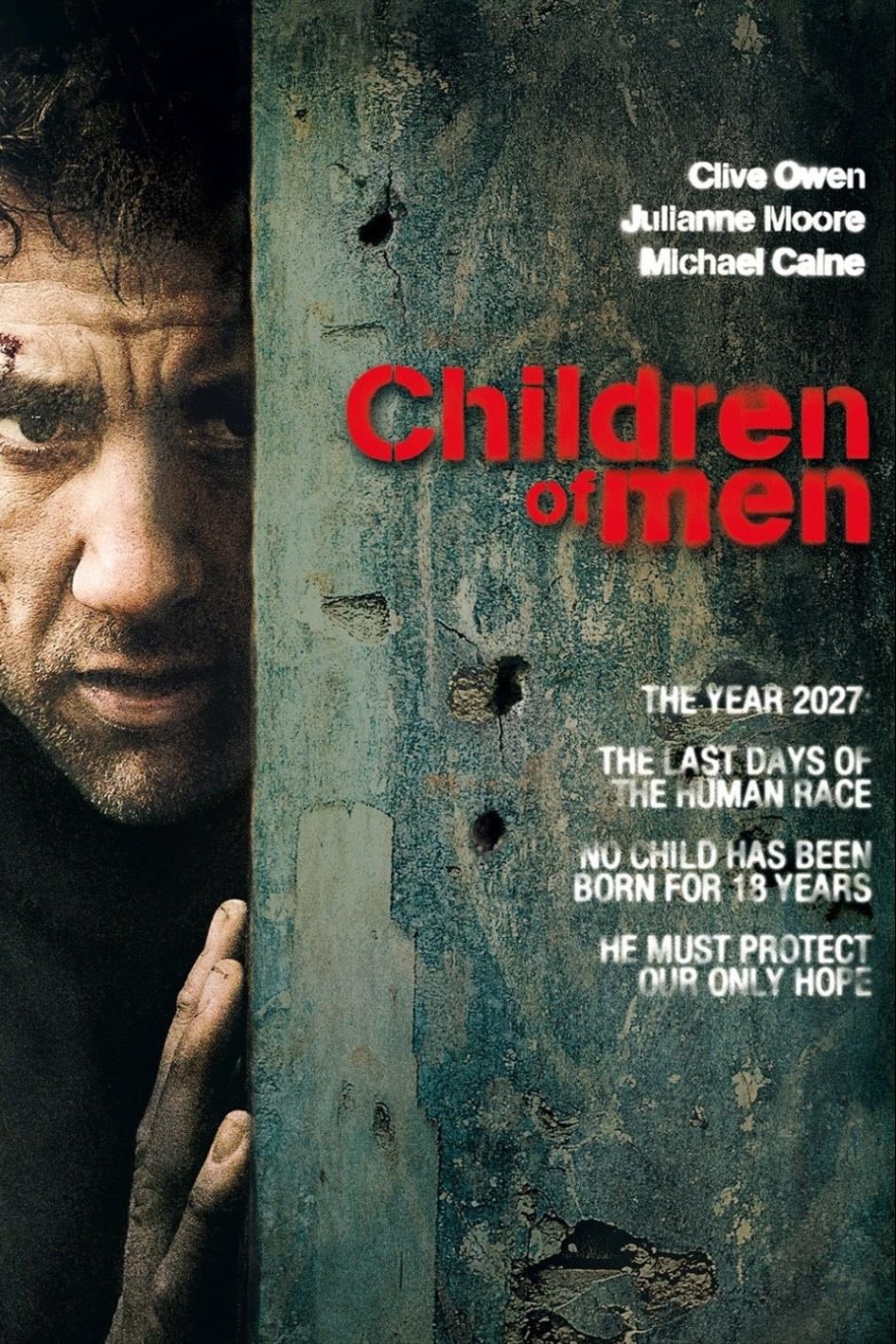 Children of Men - Alfonso Cuarón · 2006