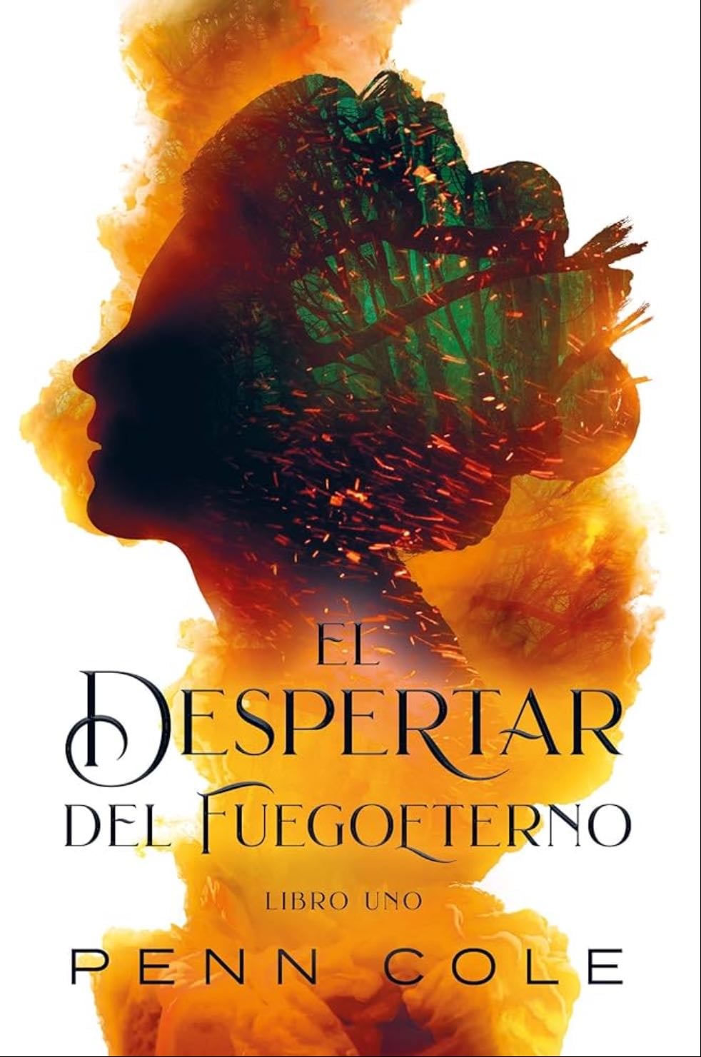 El despertar del fuego eterno - Penn Cole