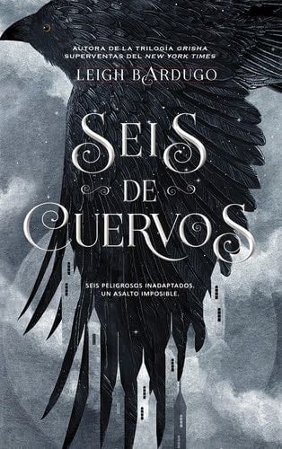 Seis de cuervos - Leigh Bardugo · 2021