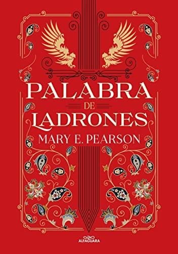 Palabra de ladrones (Baile de ladrones 2) - Mary E. Pearson · 2023