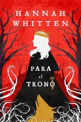 Para el trono - Hannah Whitten · 2024