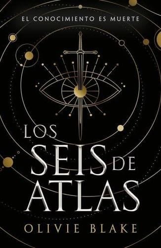 Los seis de Atlas - Olivie Blake · 2022