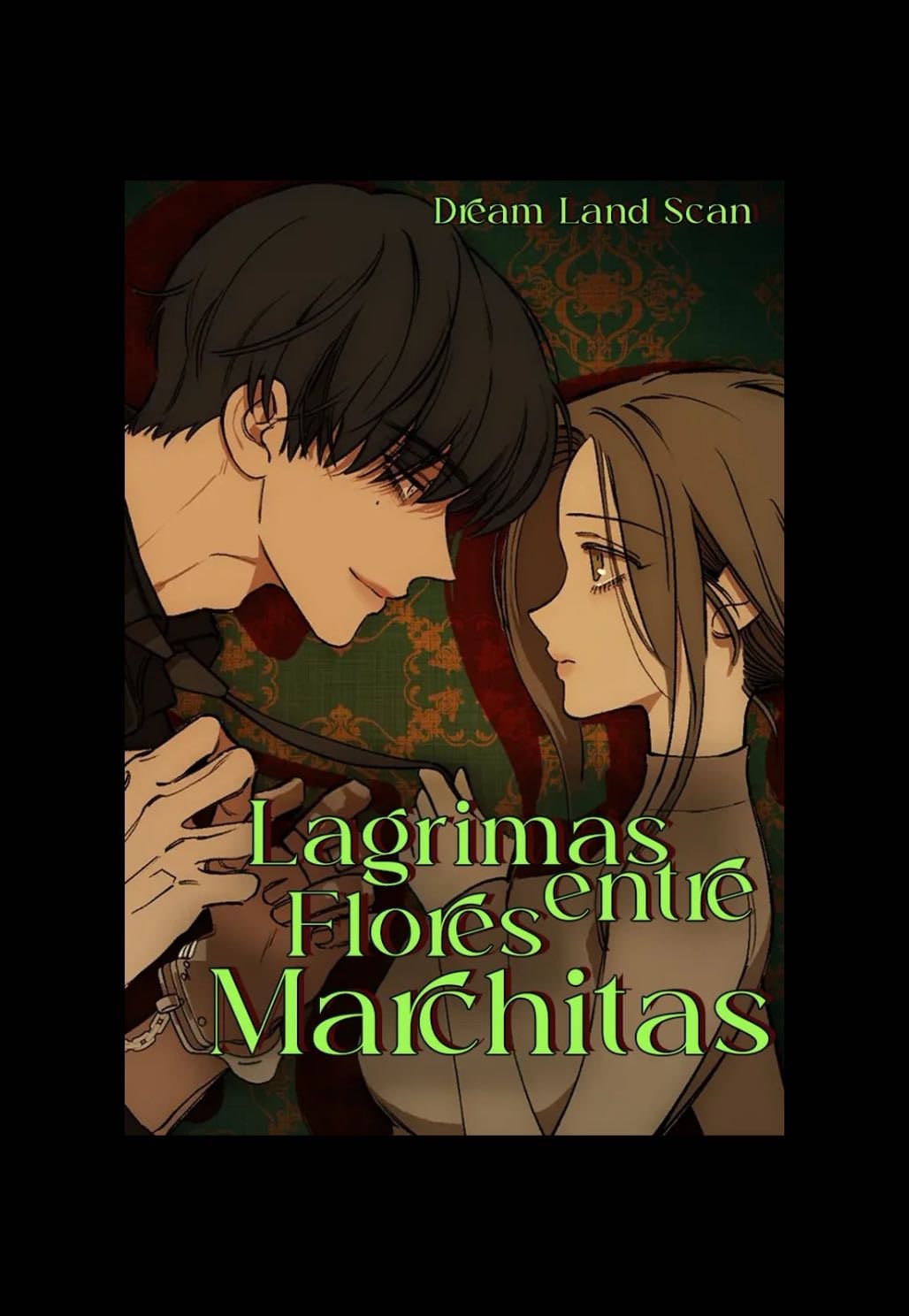 Lágrimas entre flores marchitas - Capítulo 70