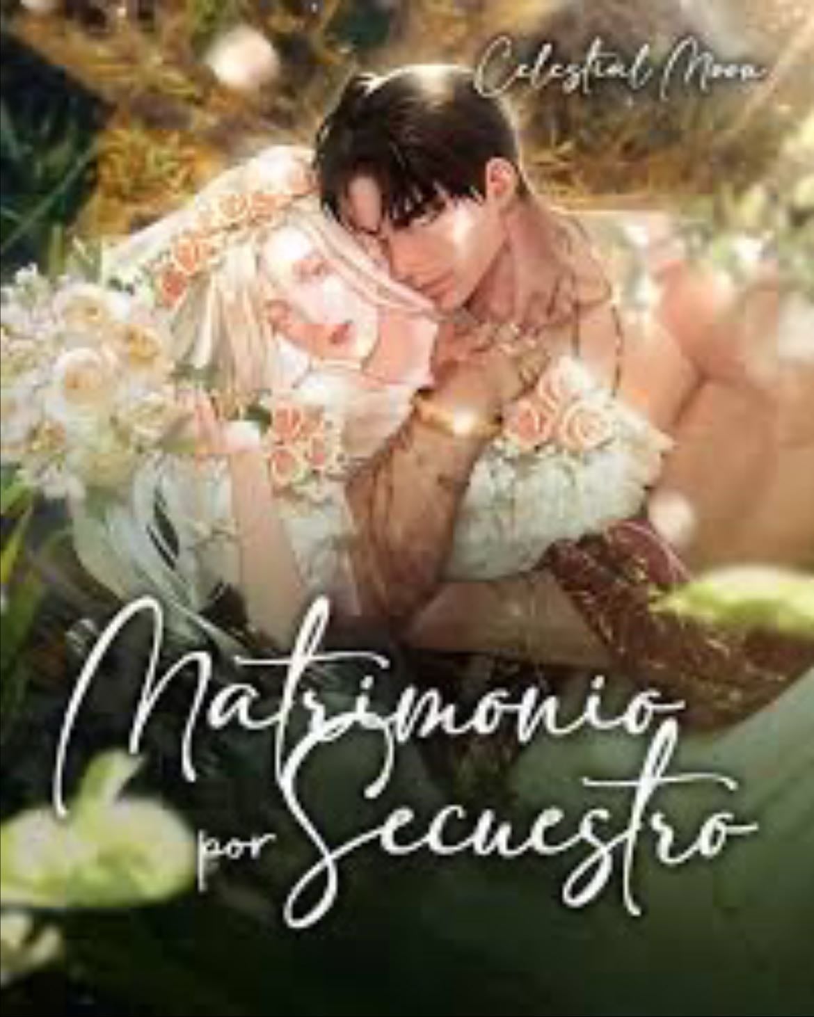 Matrimonio por secuestro - Capítulo 28
