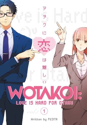 Wotakoi: Love is Hard for Otaku 1 - Fujita · 2018