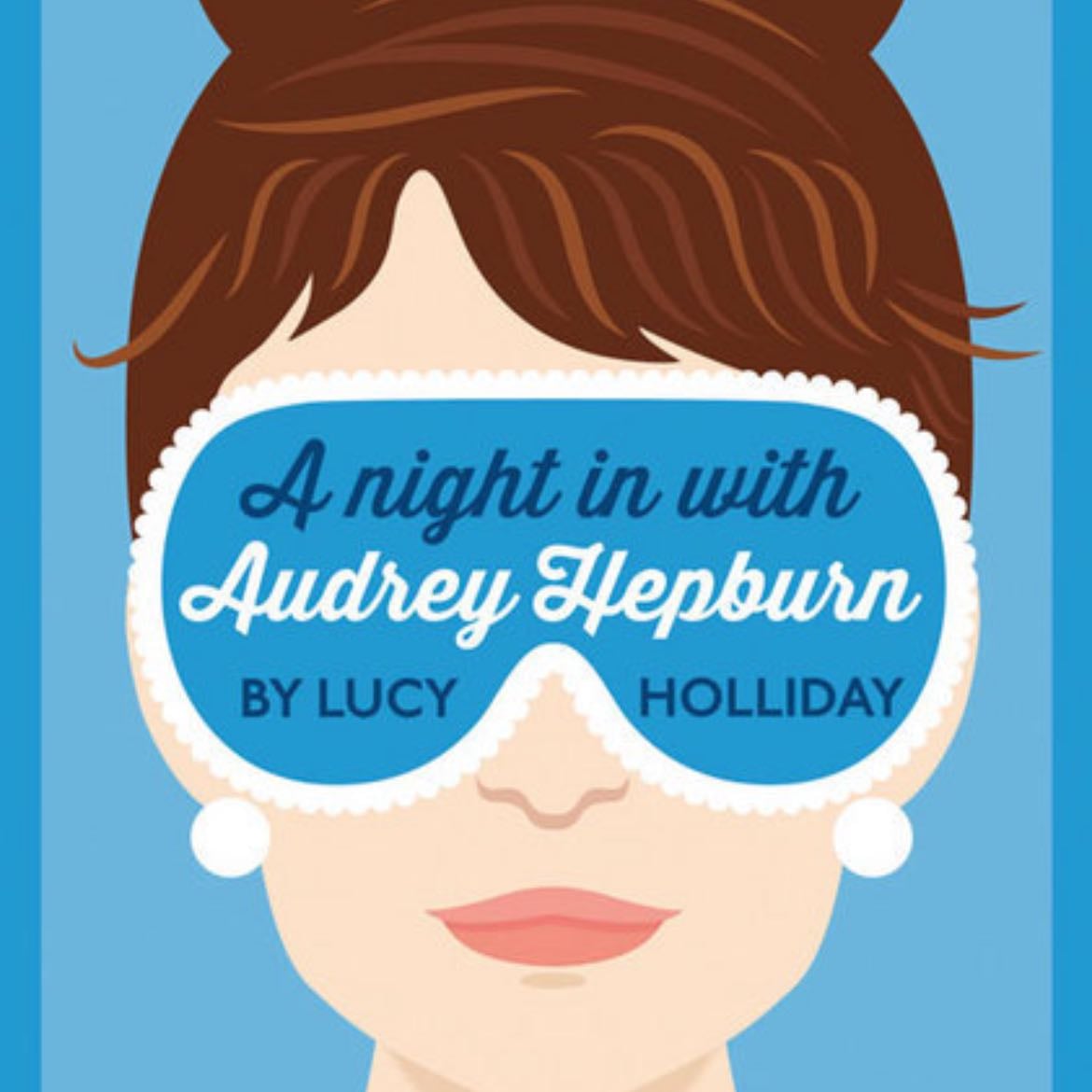 Uma noite com Audrey Hepburn - Lucy Holliday · 2016