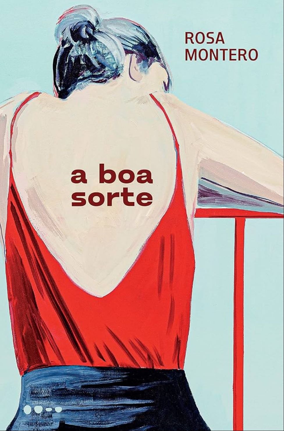 A Boa Sorte (Portuguese Edition) - Rosa Montero · 2021