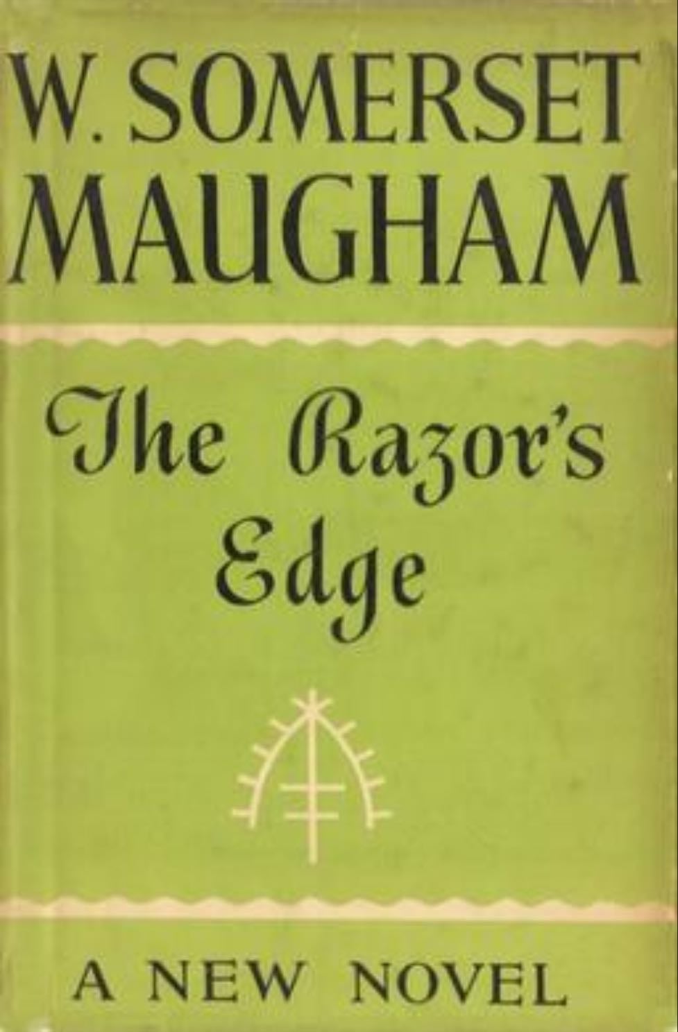 The Razor’s Edge - W. Somerset Maugham