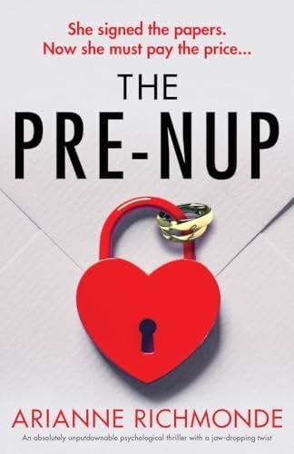 The Prenup: An absolutely unputdownable psychological thriller with a jaw-dropping twist (inglés) - Arianne Richmonde · 2023