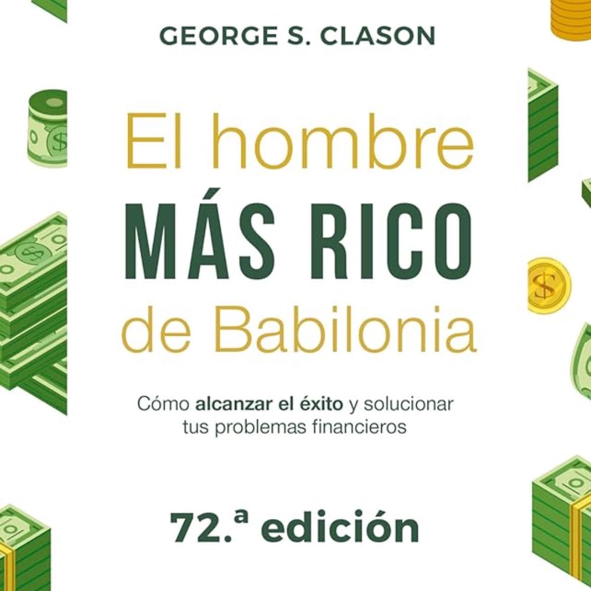 EL HOMBRE MAS RICO DE BABILONIA - Clason George · 2022
