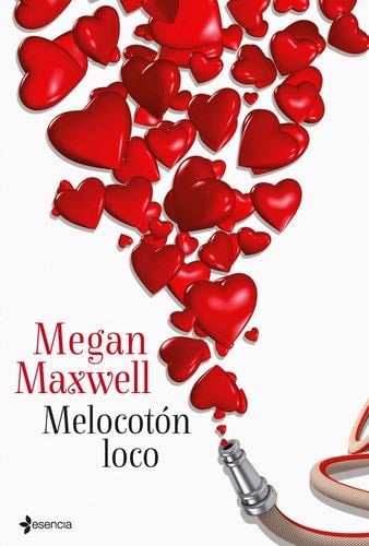 Melocotón loco - Megan Maxwell · 2013