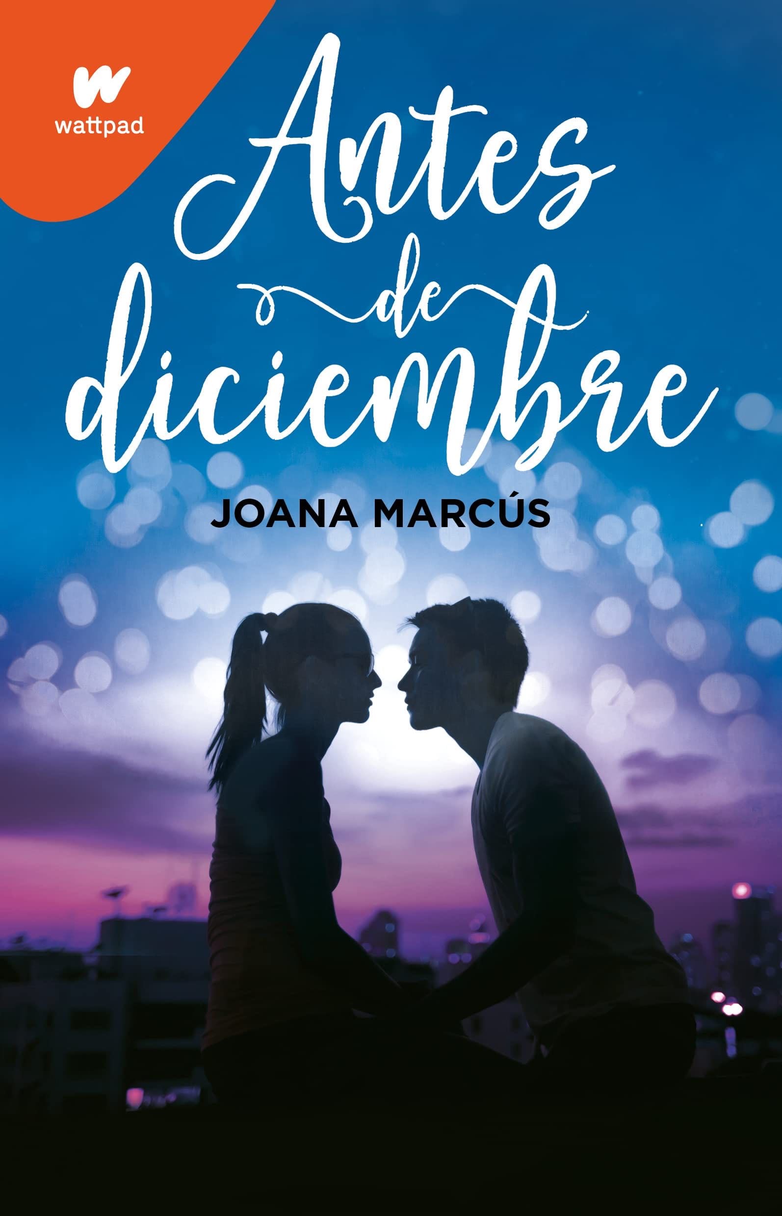 Antes de diciembre - Joana Marcús · 2022