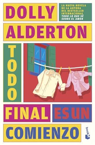 Todo final es un comienzo (Good Material) - Dolly Alderton · 2024