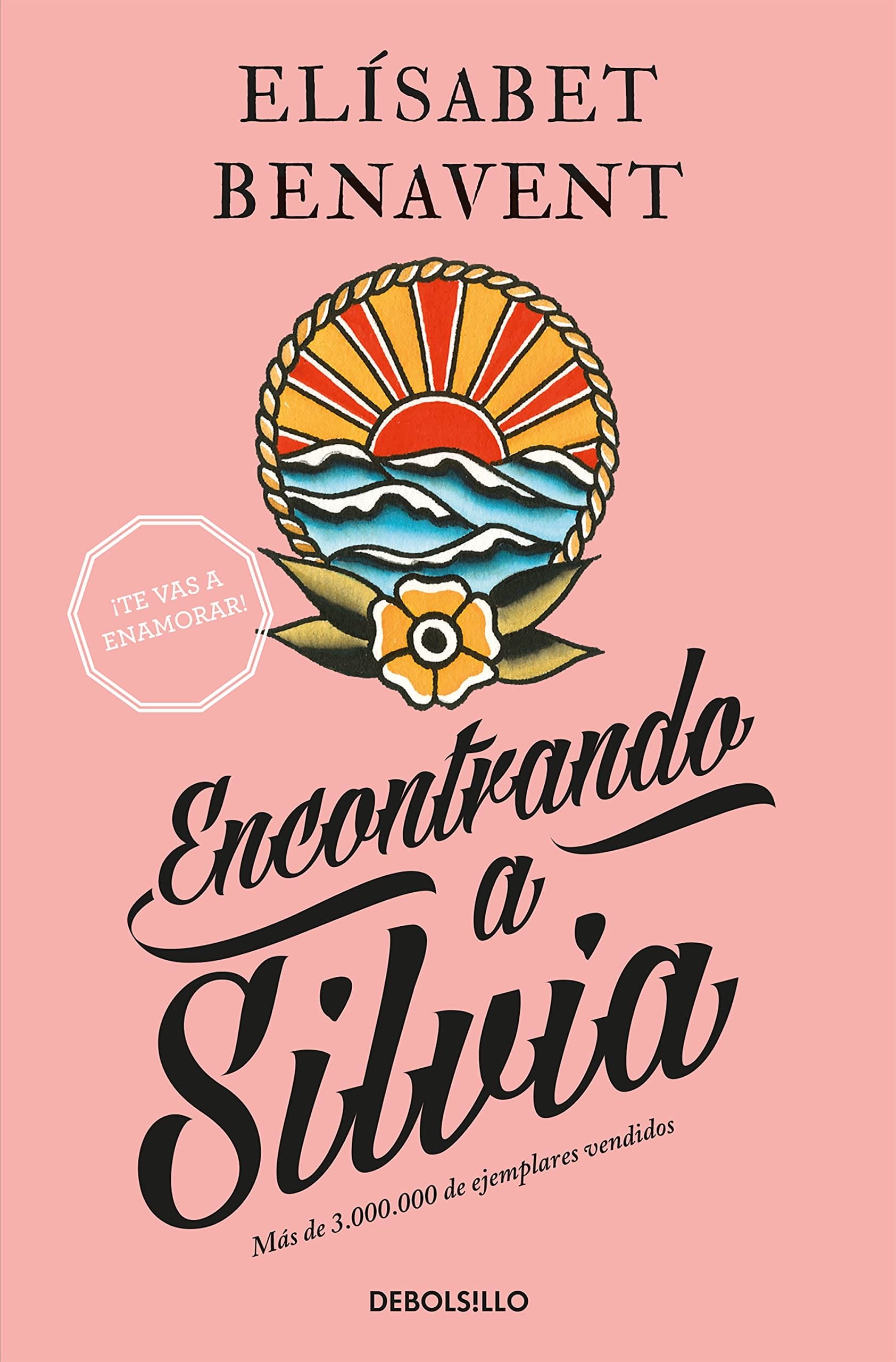 Encontrando a Silvia / Finding Silvia (Silvia Serie) (Spanish Edition) - Elisabet Benavent · 2016
