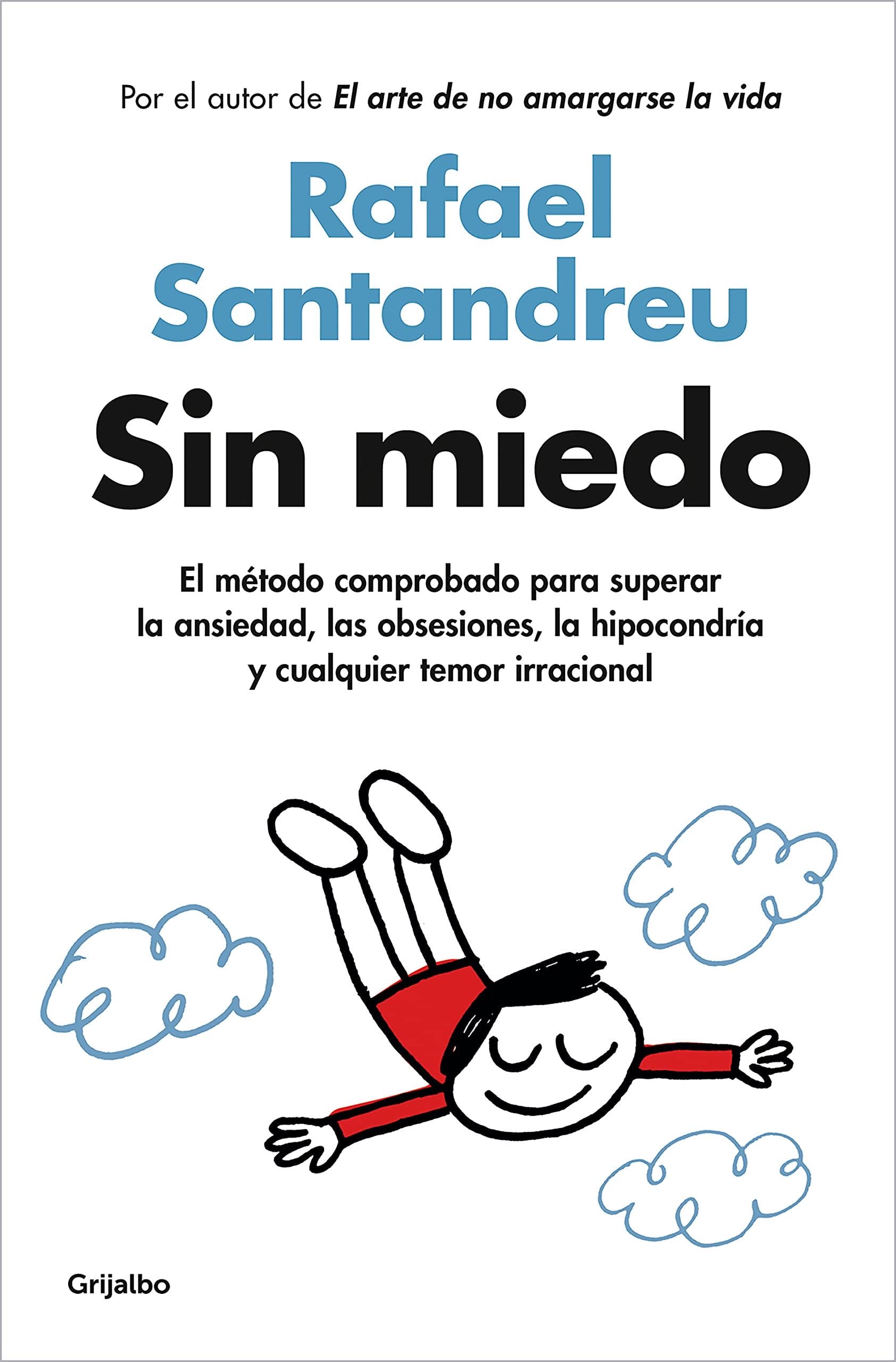 Sin miedo / Fearless (Spanish Edition) - Rafael Santandreu · 2021