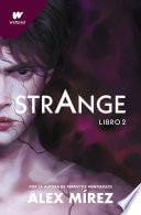 Strange. Libro 2 - Alex Mírez · 2025