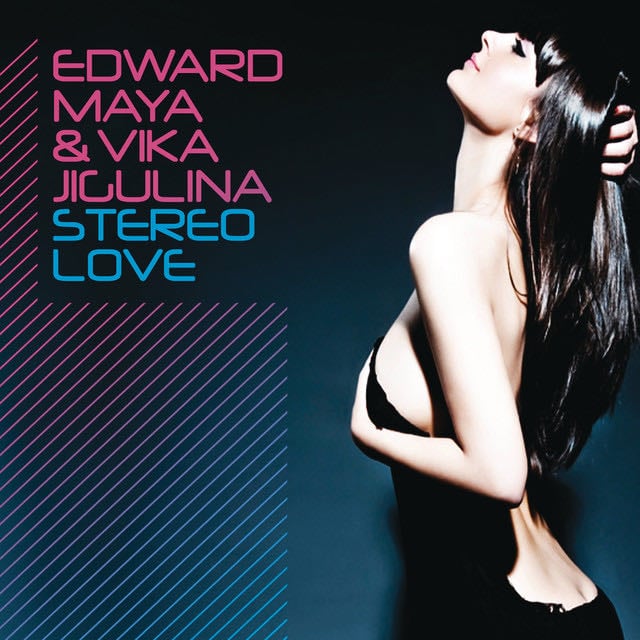Stereo Love - Original - Song 路 Edward Maya, Vika Jigulina