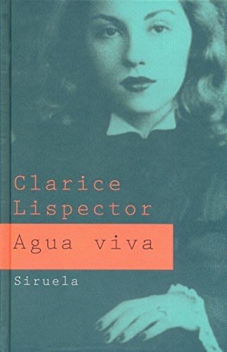 Agua viva (Spanish Edition) - Clarice Lispector · 2012