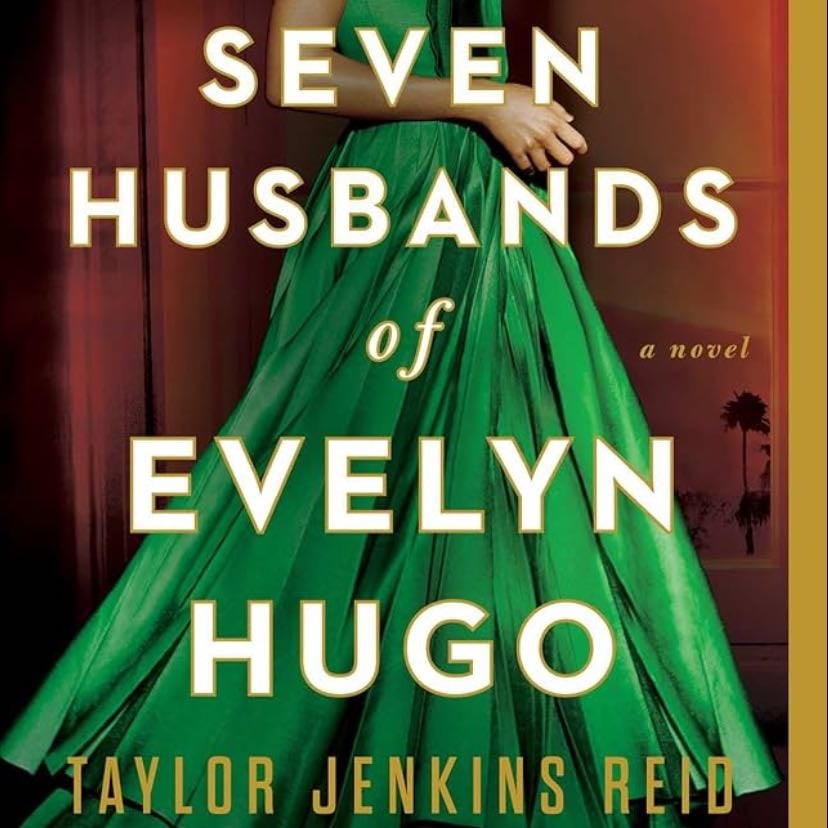 The seven husbands of Evelyn Hugo