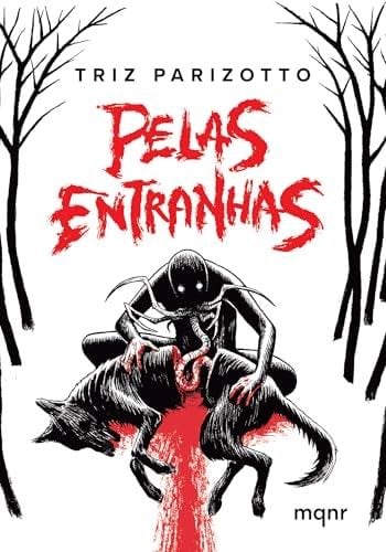 PELAS ENTRANHAS - TRIZ PARIZOTTO · 2024