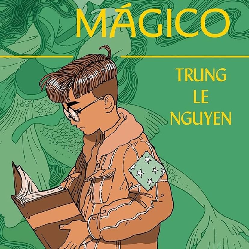O Peixe Mágico - Trung Le Nguyen · 2022