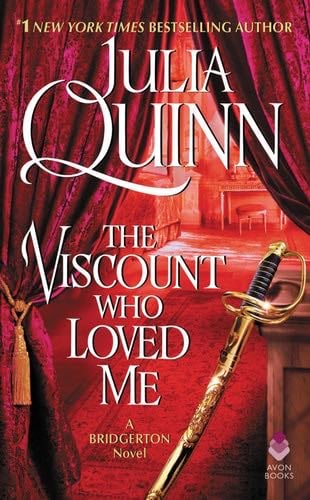 The Viscount Who Loved Me: Bridgerton (Bridgertons Book 2) - Julia Quinn · 2015