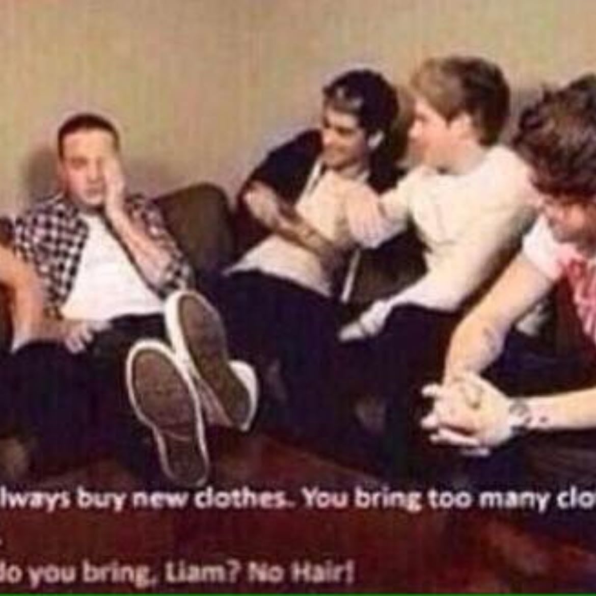But what do you bring liam? NO HAIR