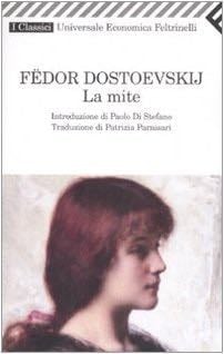 La mite - Fydor Dostoevskij