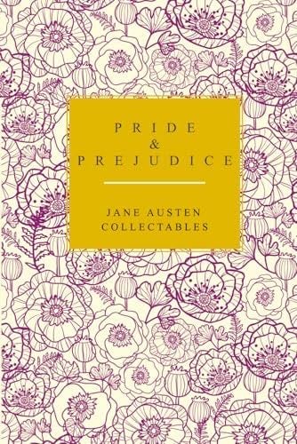 Pride and Prejudice - Jane Austen