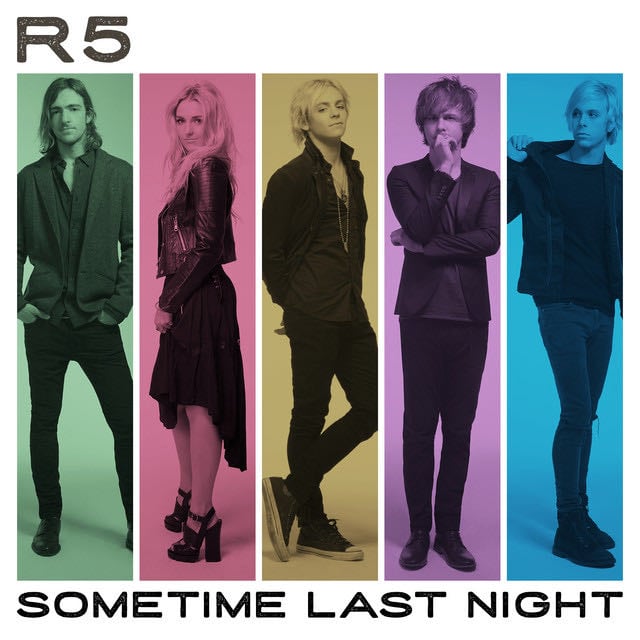 Sometime Last Night - Album · R5