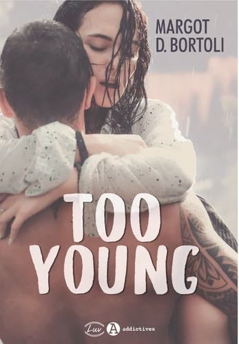 Too Young - Margot D. Bortoli · 2020