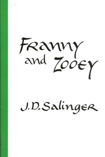 Franny and Zooey - J. D. Salinger · 1991