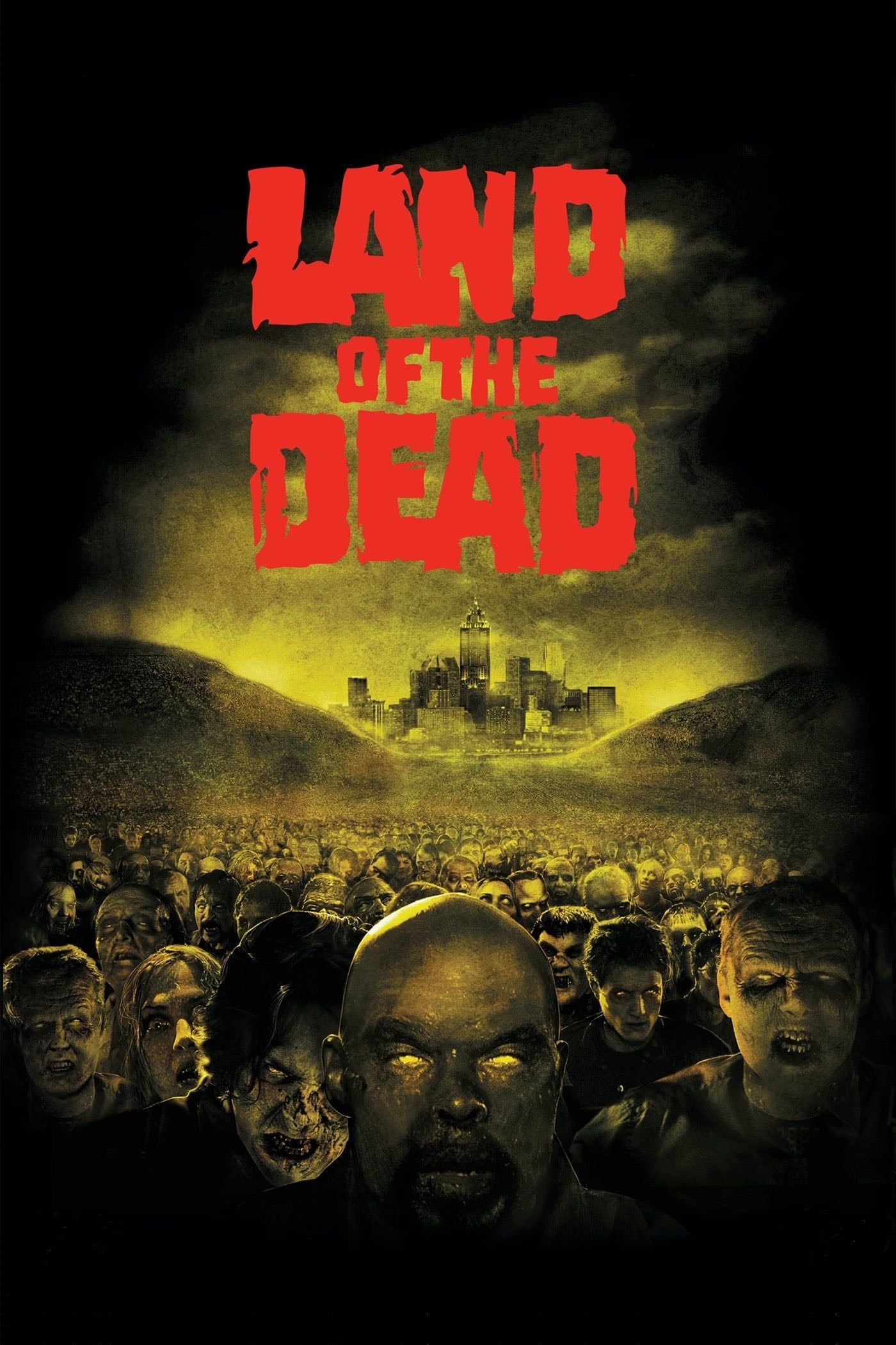 Land of the Dead - George A. Romero · 2005