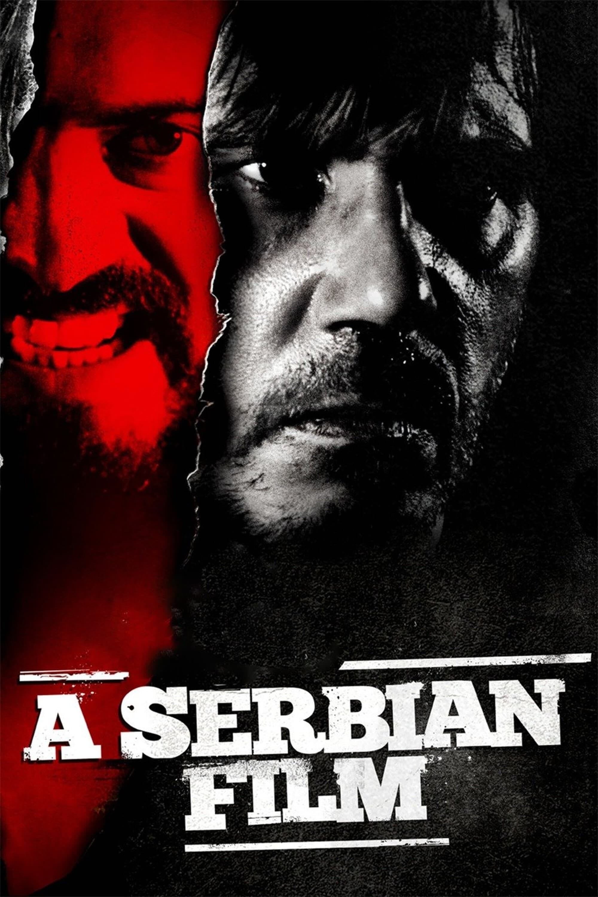 A Serbian Film - Srđan Spasojević · 2010