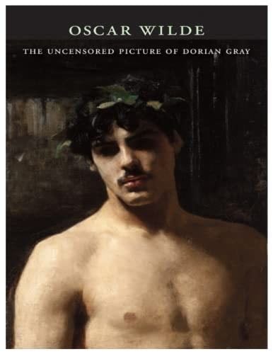 The Uncensored Picture of Dorian Gray - Oscar Wilde · 2023