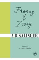 Franny and Zooey - J. D. Salinger · 1961