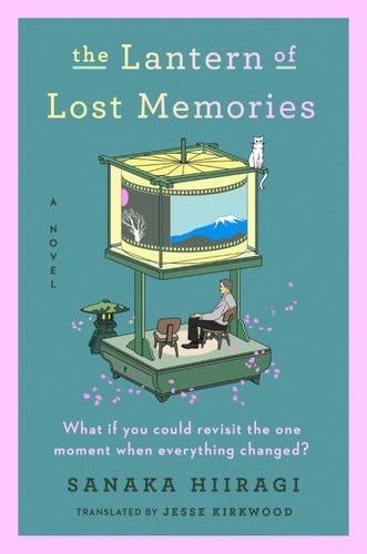 The Lantern of Lost Memories - Sanaka Hiiragi · 2024