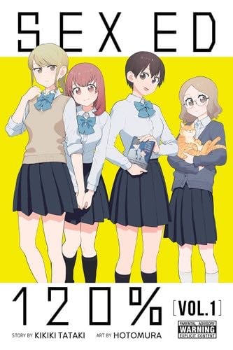 Sex Ed 120%, Vol. 1 (Sex Ed 120%, 1) - Kikiki Tataki ¡ 2021
