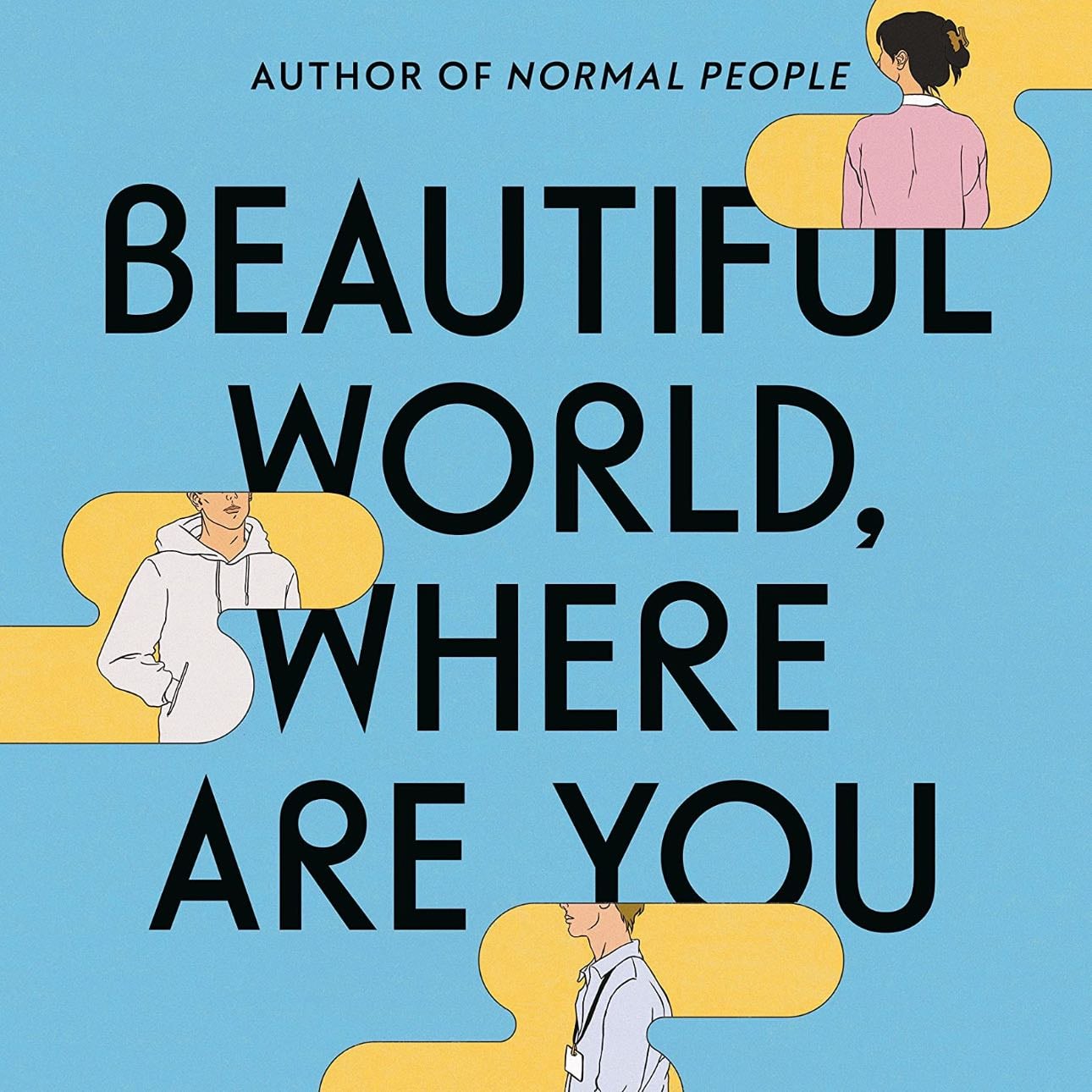 Beautiful World, Where Are You - Sally Rooney · 2021