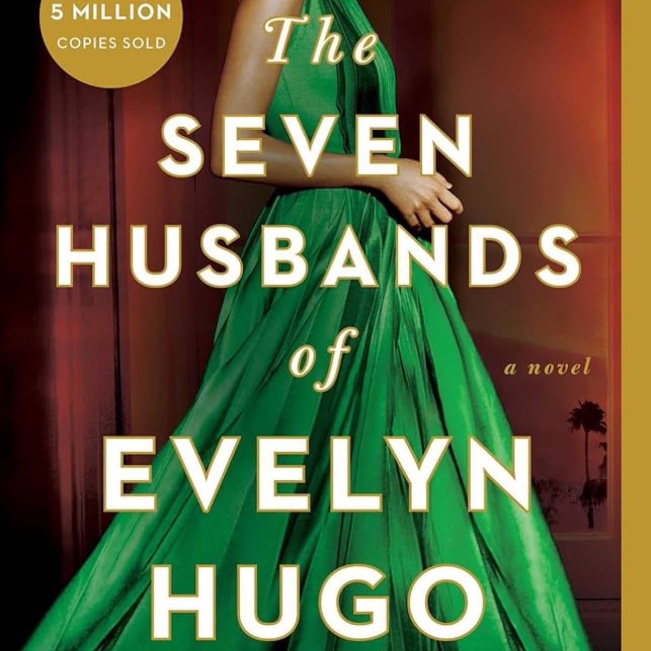 The Seven Husbands of Evelyn Hugo - Taylor Jenkins Reid · 2017