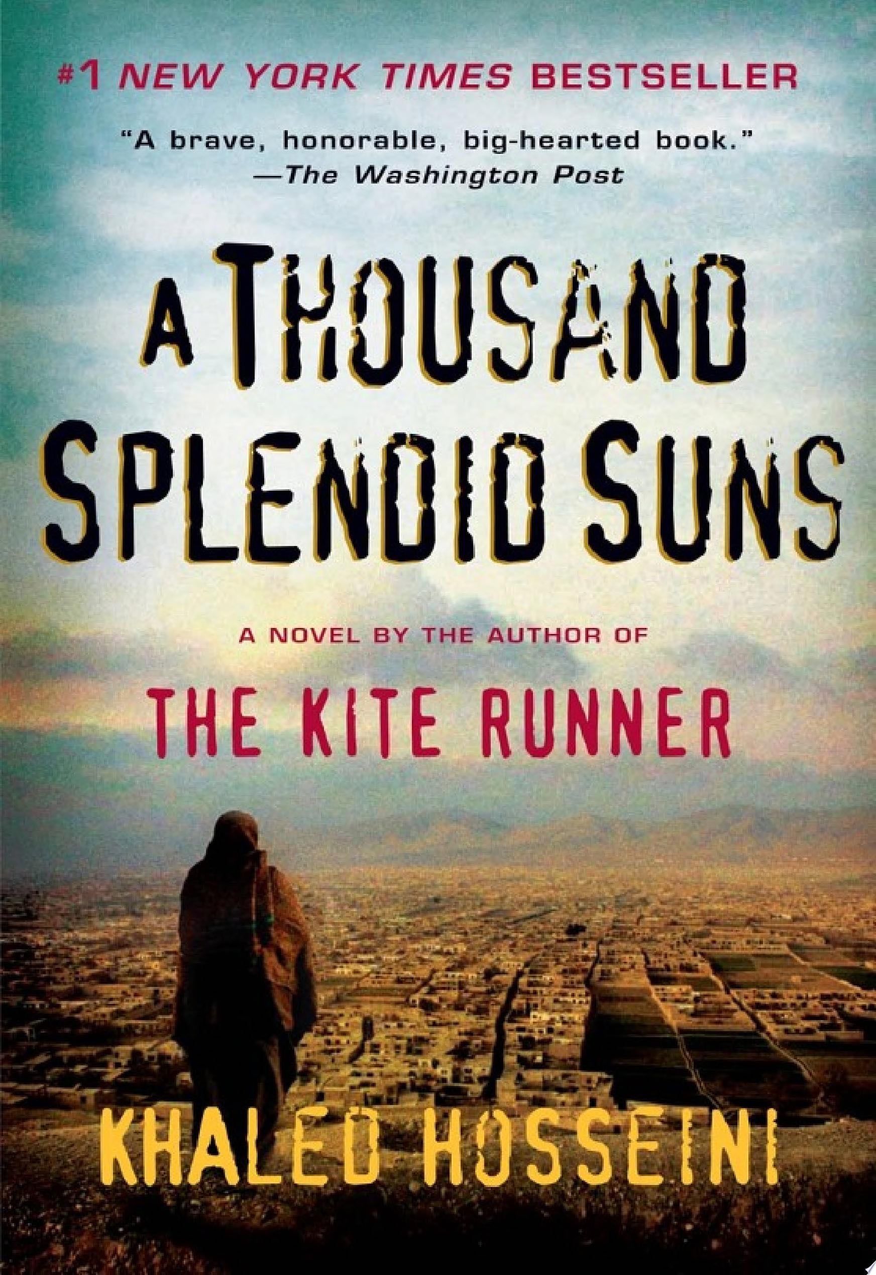 A Thousand Splendid Suns - Khaled Hosseini · 2008