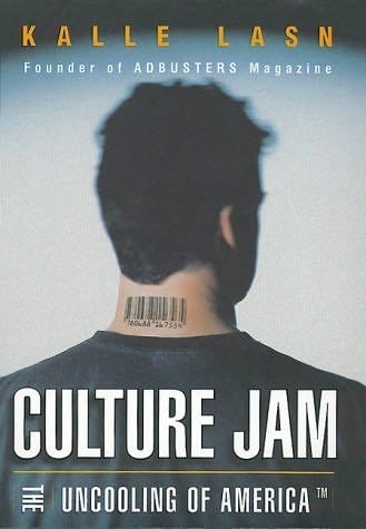 Culture Jam - Kalle Lasn · 1999