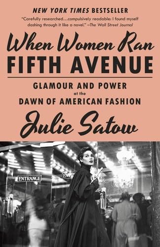 When Women Ran Fifth Avenue - Julie Satow · 2025