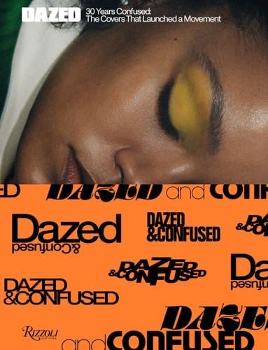 Dazed: 30 Years Confused: The Covers - Katie Grand · 2021