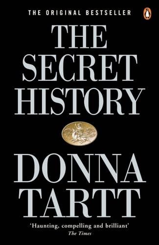 Secret History, The - Tartt Donna · 1993