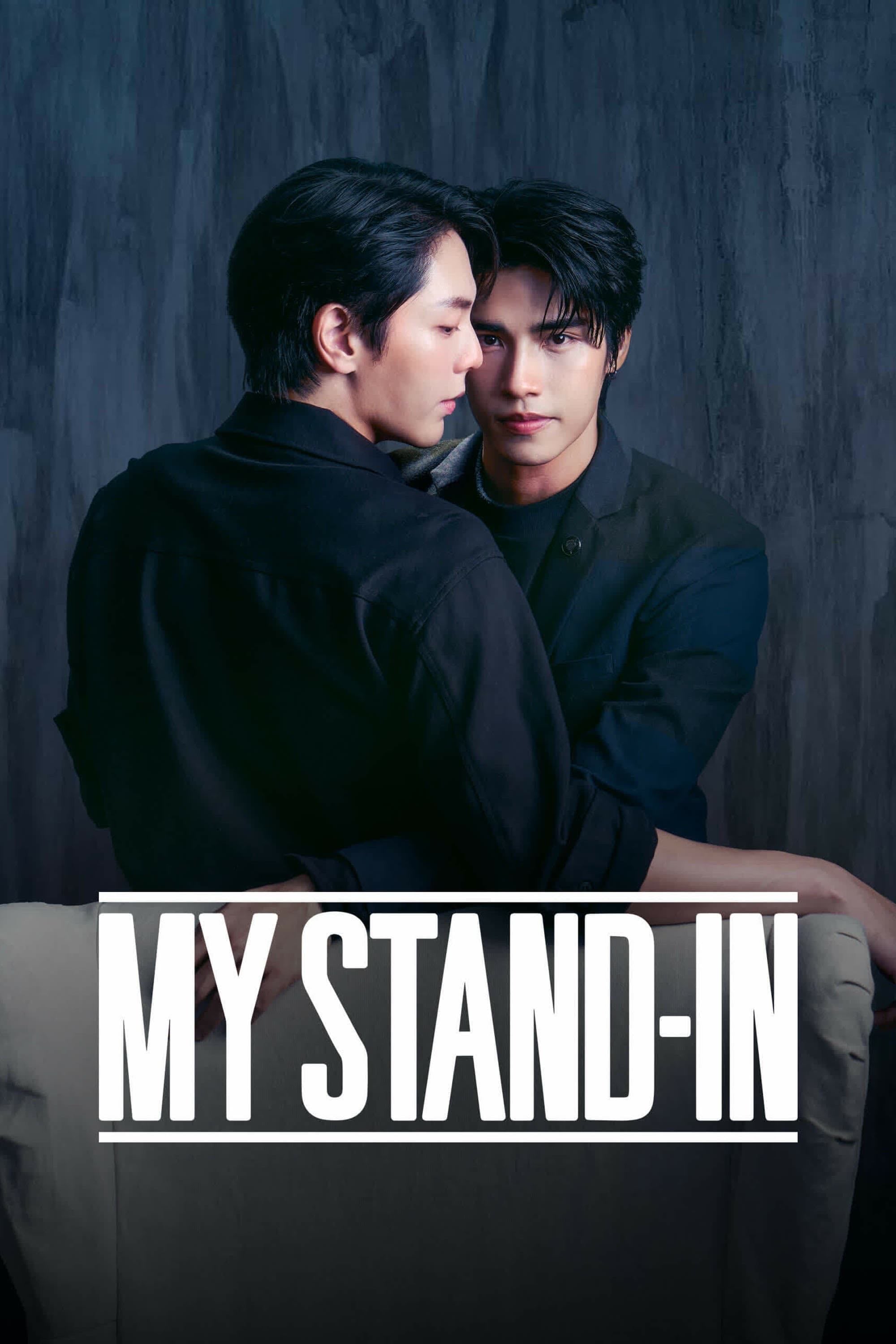 My Stand-In - Shui Qiang Cheng · 2024