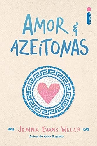 Amor & Azeitonas (Portuguese Edition) - Jenna Evans Welch · 2021