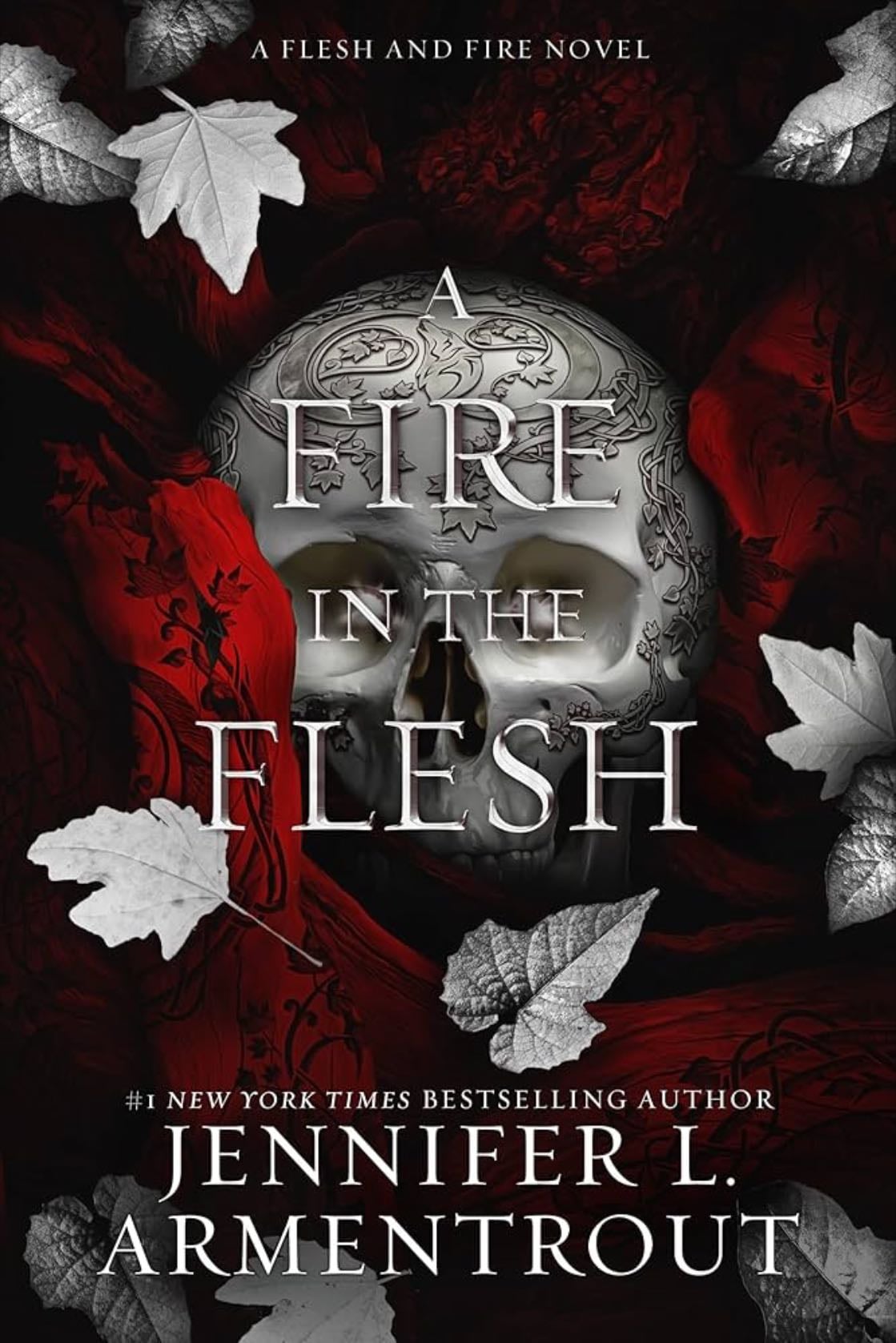 A Fire in the Flesh - Jennifer L. Armentrout · 2023