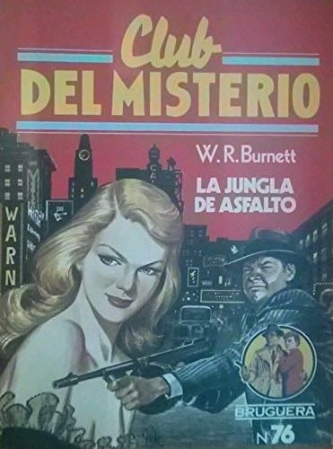 La jungla de asfalto - W.R. Burnett · 1982