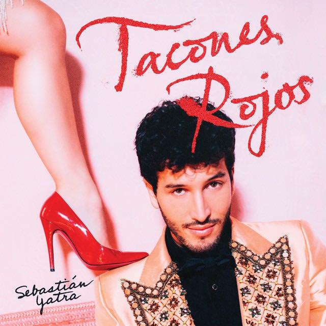 Tacones Rojos - Song 路 Sebastian Yatra